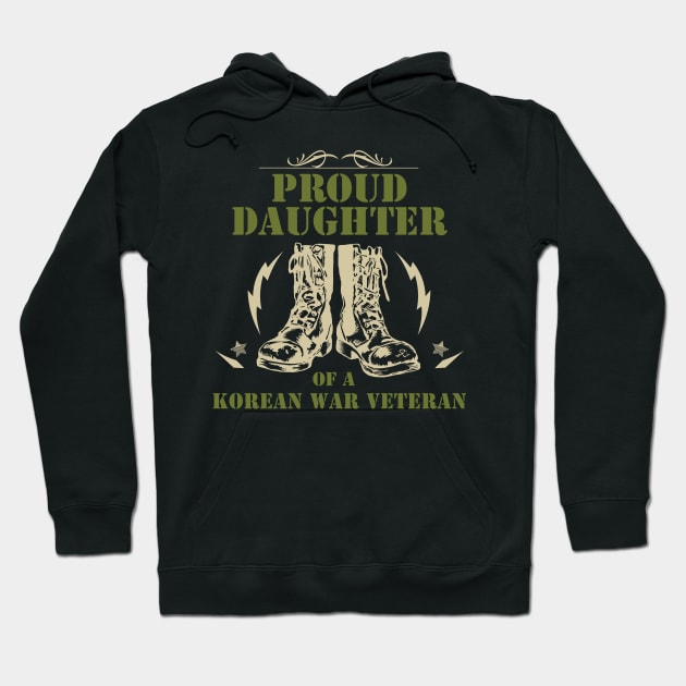 Proud Daughter Of A Korean War Veteran Hoodie by fromherotozero